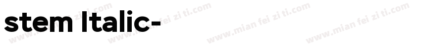 stem Italic字体转换